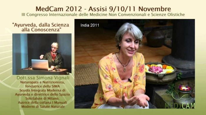 Conferenza Simona Vignali MedCam 2012 sull'Ayurveda al giorno d'oggi